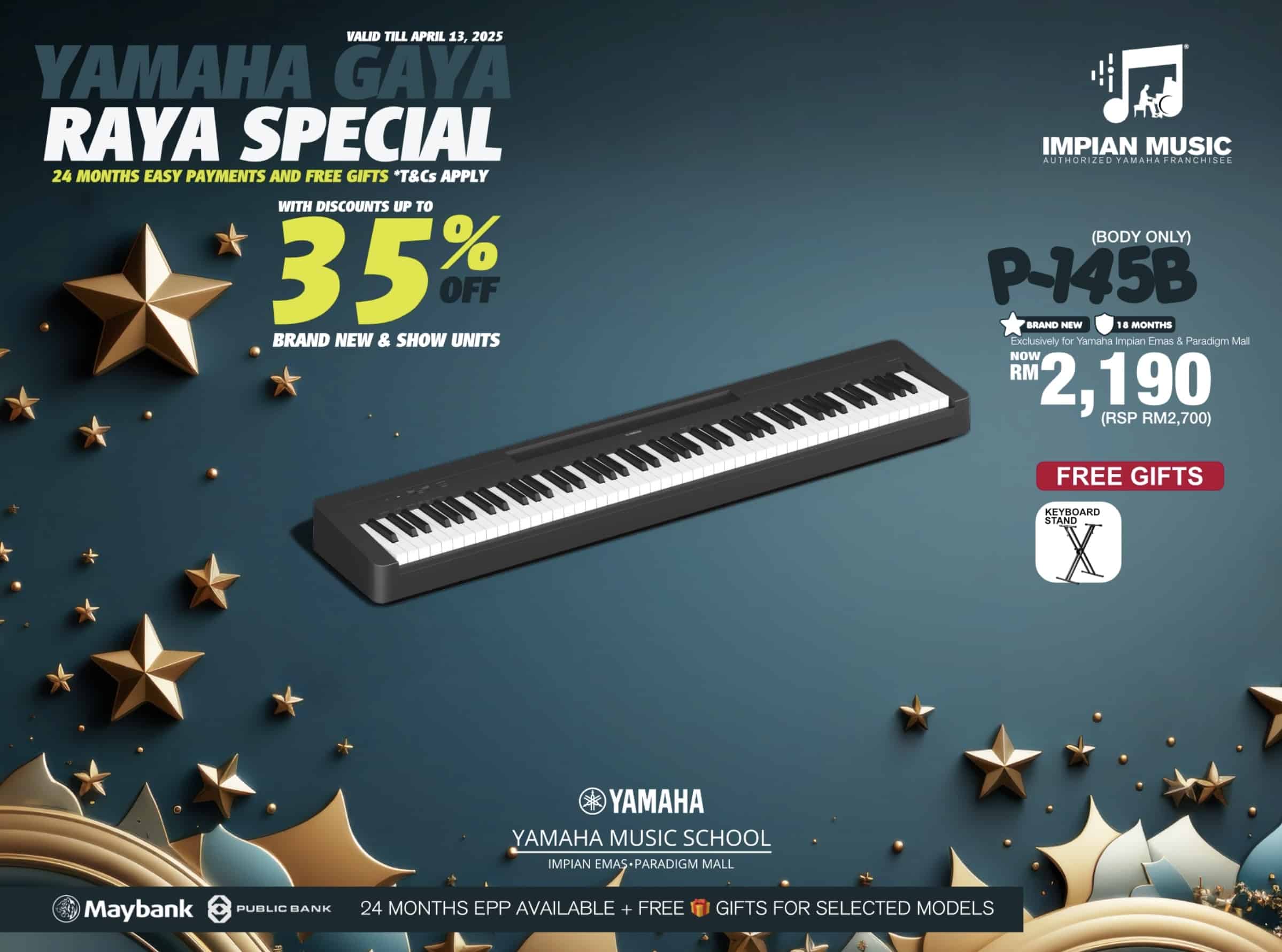 Gaya Raya Sale Yamaha Impian Emas Music Centre Johor Malaysia March 2025 Sale Promotion P-145B Body Only